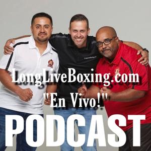 LongLiveBoxing.com “En Vivo!”