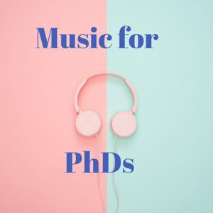 Music for PhDs