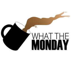 What The Monday