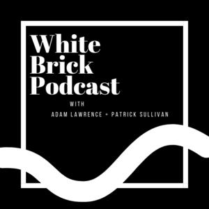 White Brick Podcast