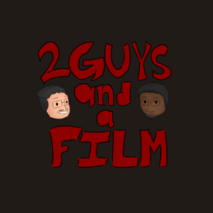 2 Guys and a Film