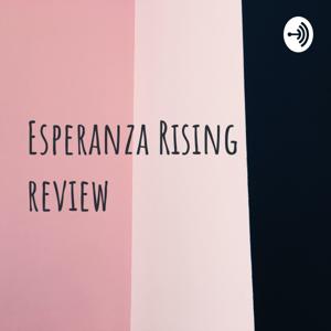 Esperanza Rising review