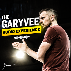 The GaryVee Audio Experience