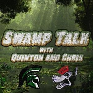 Swamp Talk with Quinton and Chris