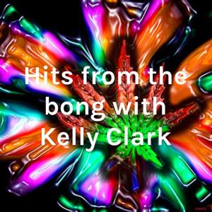 Hits from the bong with Kelly Clark