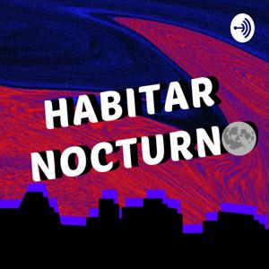 Podcast Habitar Nocturno