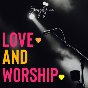 Love & Worship