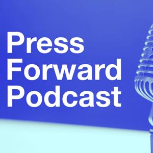 Press Forward Podcast