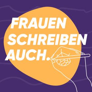 Frauen schreiben auch.