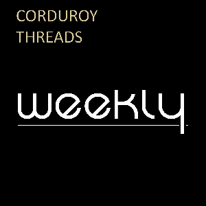 Corduroy Threads Weekly