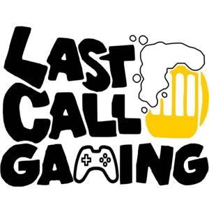 LastCallGaming - A Video Game Podcast