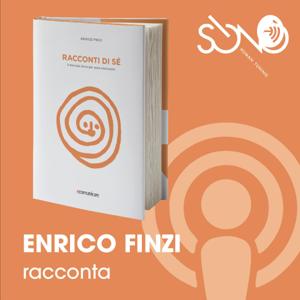 Enrico Finzi racconta - Racconti di sè - Il metodo Sòno per auto-realizzarsi