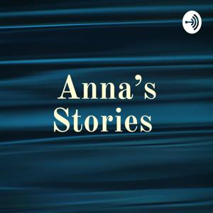Anna's Stories