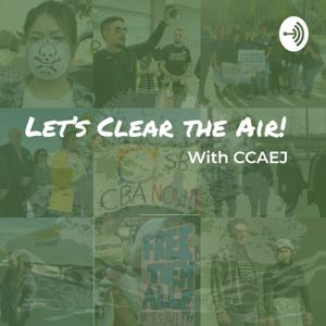 Let's Clear the Air with CCAEJ