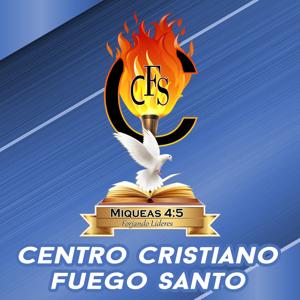 Podcast del Centro Cristiano Fuego Santo