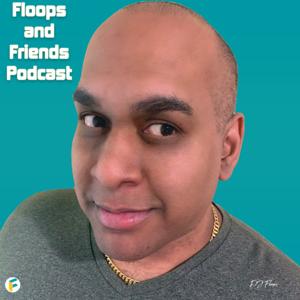 Floops and Friends