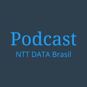 Podcast NTT DATA Brasil