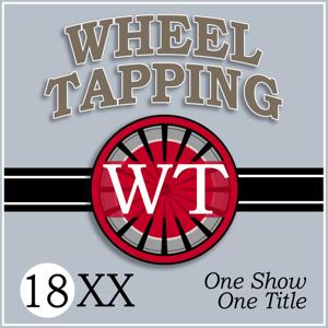 Wheel Tapping - An 18xx Podcast by CHRIS WHITPAN