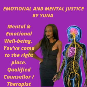 Emotional and Mental Justice by Yuna Podcast