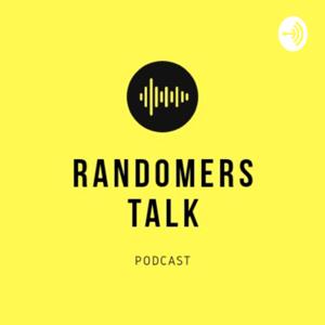 Randomers Talk