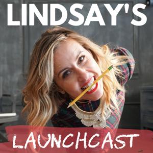 Lindsay's Launchcast