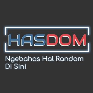 Hasdom (Ngebahas Hal Random)