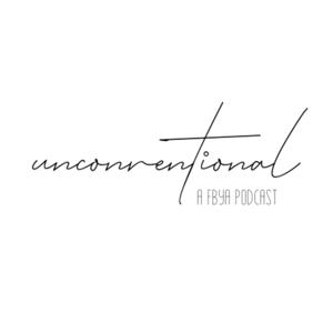 Unconventional: A FBYA Podcast