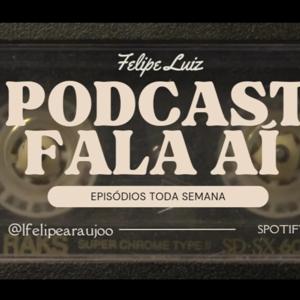 Podcast Fala Aí