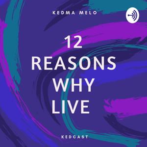 12 Reasons Why Live por @kedmelodia