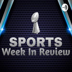 Sports Week in Review