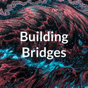 Building Bridges