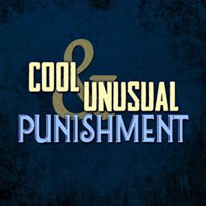 Cool & Unusual Punishment by Tyler Haas and Jodie Arnold