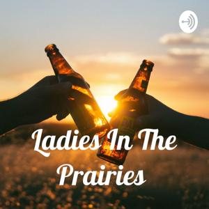 Ladies In The Prairies