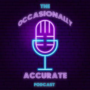 Occasionally Accurate