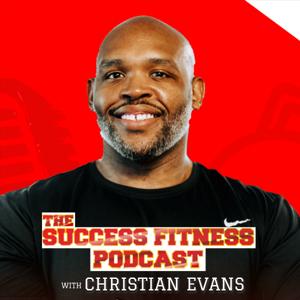 The Success Fitness Podcast