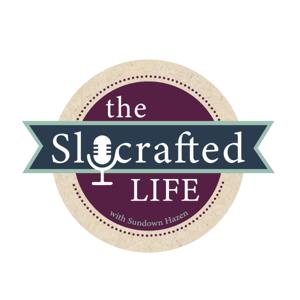 The SloCrafted Life