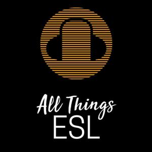 All Things ESL