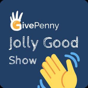 GivePenny Jolly Good Show