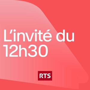 L'invité du 12h30 ‐ RTS Première