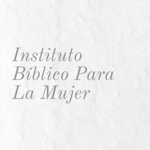 Instituto Bíblico Para La Mujer