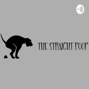 The Straight Poop