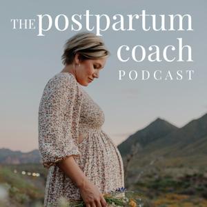 The Postpartum Coach Podcast