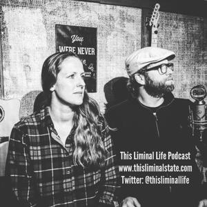 This Liminal Life Podcast