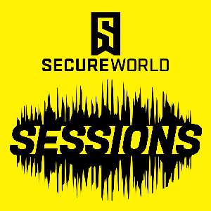 The SecureWorld Sessions