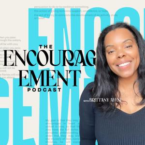 The Encouragement Podcast with Brittany Ayeni