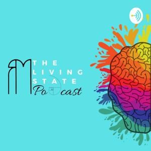The Living State Podcast