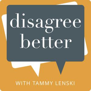 Disagree better by Tammy Lenski