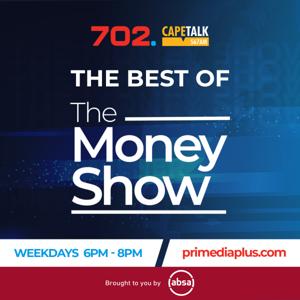 The Best of the Money Show by Radio 702