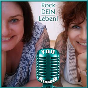 You reloaded - Rock Dein Leben