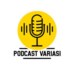 Podcast Variasi